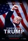 Vindicating Trump Poster